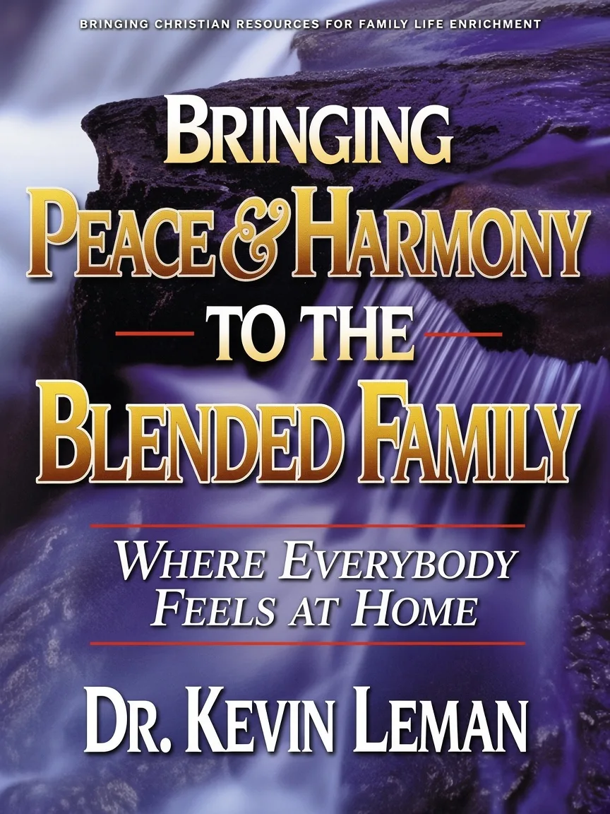 The Blended Family by Kevin Leman