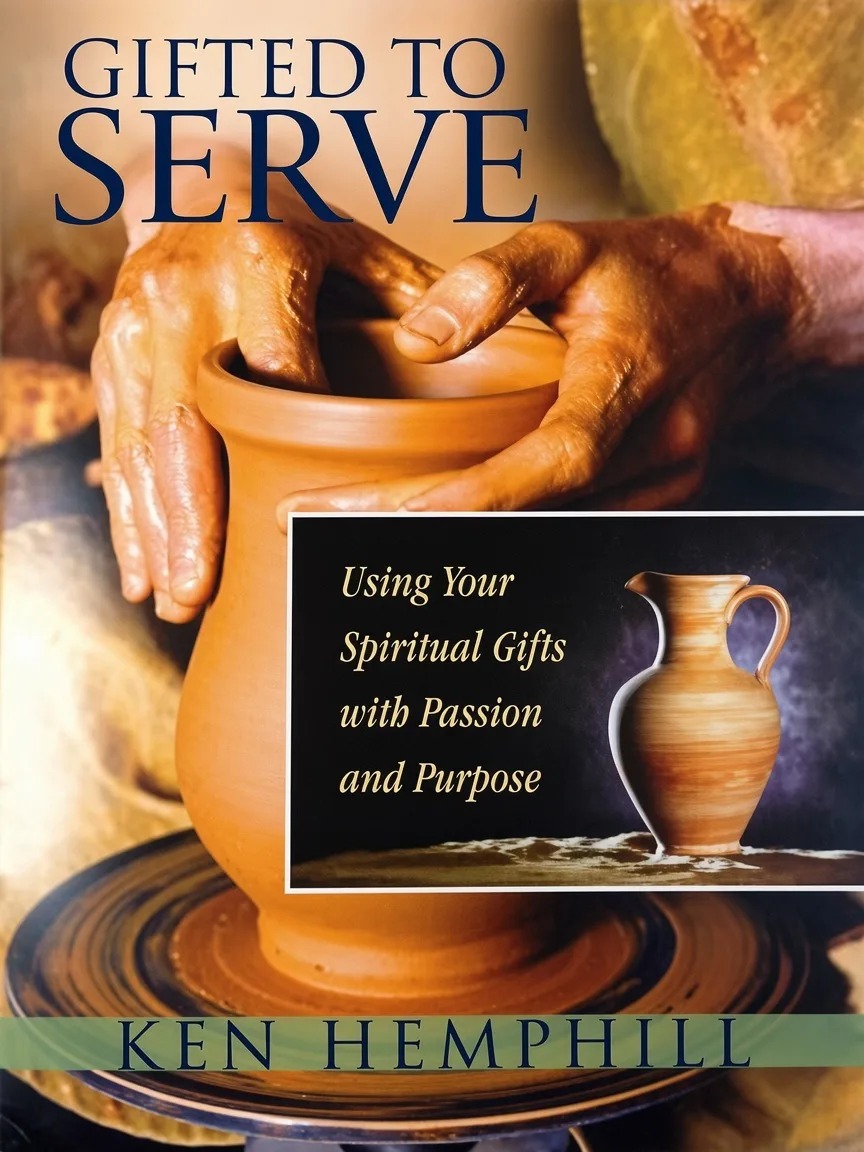 Gifted to Serve by Ken Hemphill